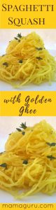 Spaghetti Squash with Golden Ghee