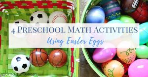 4 Preschool Math Activities Using Easter Eggs