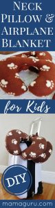 DIY_ Neck Pillow & Airplane Blanket for Kids