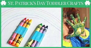 St. Patrick's Day Toddler Crafts